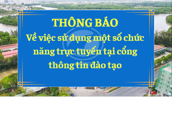 Thông báo về việc sử dụng một số chức năng trực tuyến tại cổng thông tin đào tạo